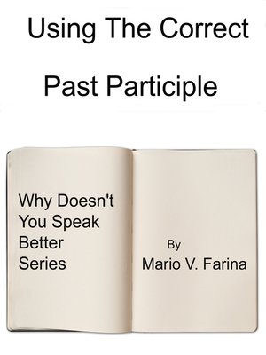 cover image of Using the Correct Past Participle
